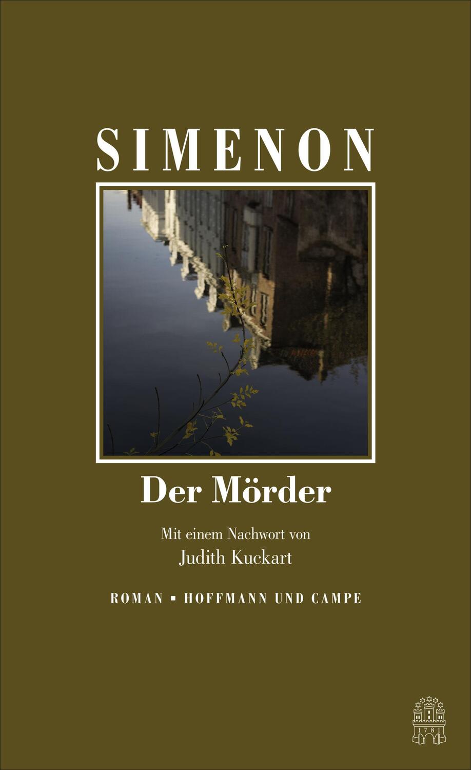 Cover: 9783455005240 | Der Mörder | Mit einem Nachwort von Judith Kuckart | Georges Simenon