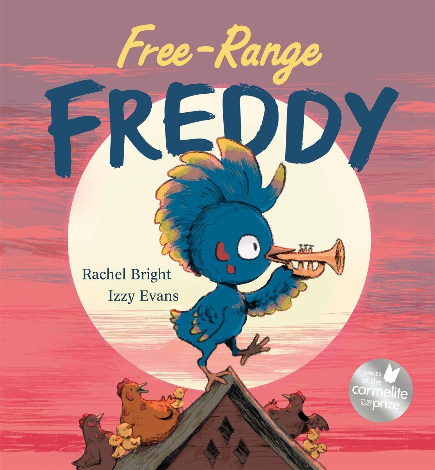Cover: 9781408350096 | Free-Range Freddy | Rachel Bright | Buch | Gebunden | Englisch | 2020