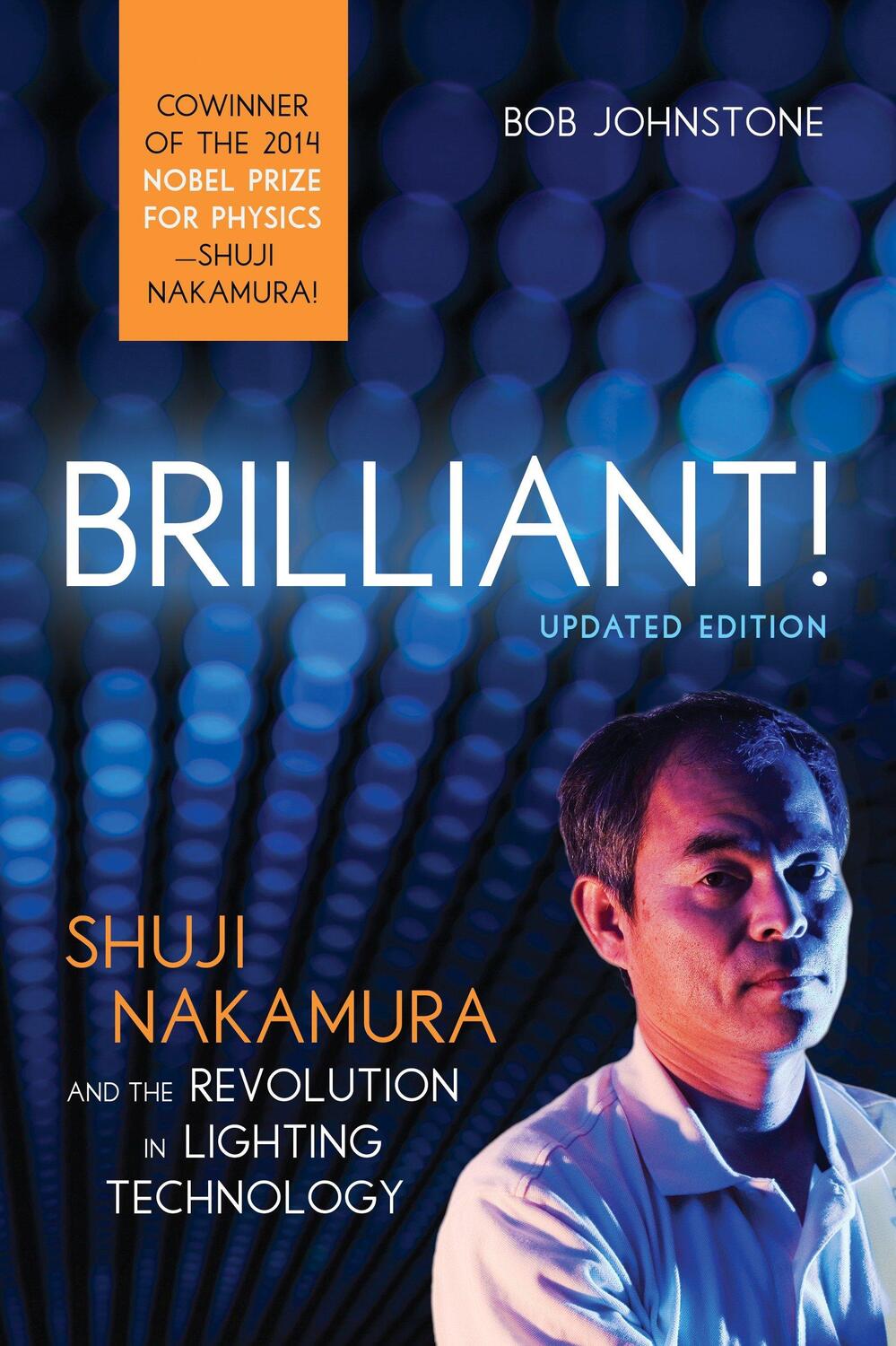 Cover: 9781633880627 | Brilliant!: Shuji Nakamura and the Revolution in Lighting...