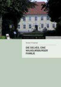 Cover: 9783842423596 | Die Delves, eine Wilhelmsburger Familie | Herbert Friedrich | Buch