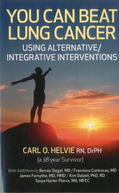 Cover: 9781780992839 | You Can Beat Lung Cancer - Using Alternative/Integrative Interventions