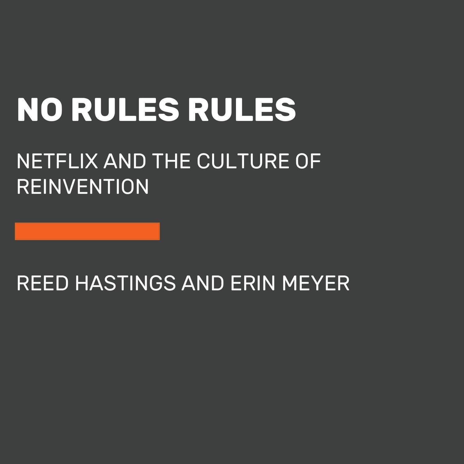 Cover: 9780593152386 | No Rules Rules: Netflix and the Culture of Reinvention | Taschenbuch