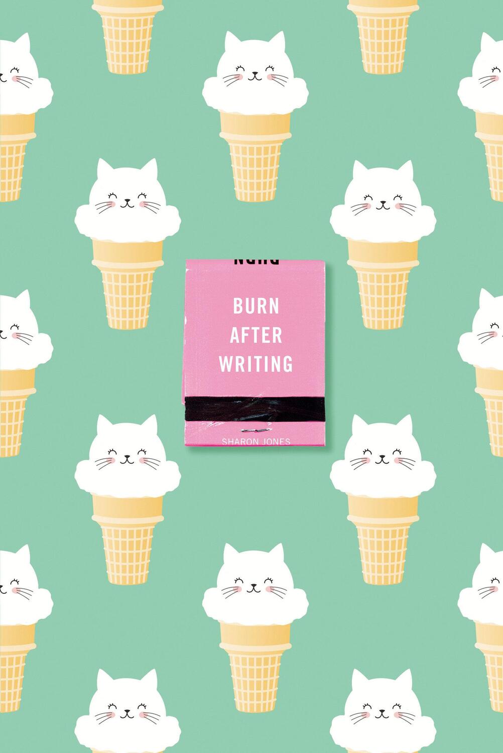 Cover: 9780593543023 | Burn After Writing (Ice Cream Cats) | Sharon Jones | Taschenbuch