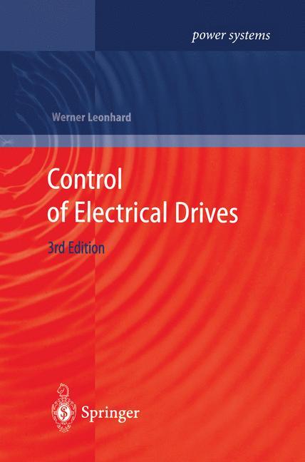 Cover: 9783642626098 | Control of Electrical Drives | Werner Leonhard | Taschenbuch | xviii