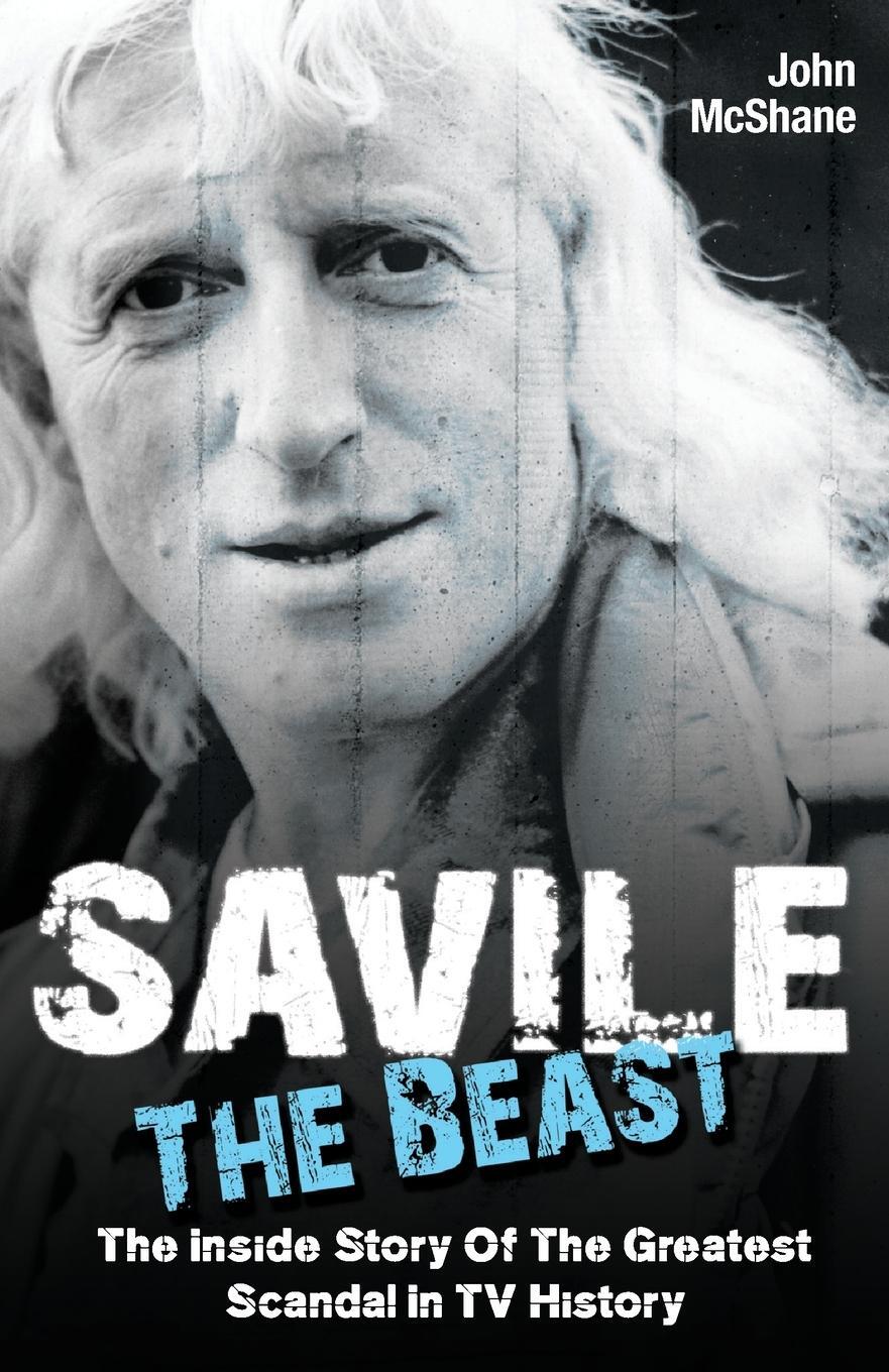 Cover: 9781782193593 | Savile - The Beast | John Mmehane | Taschenbuch | Paperback | Englisch