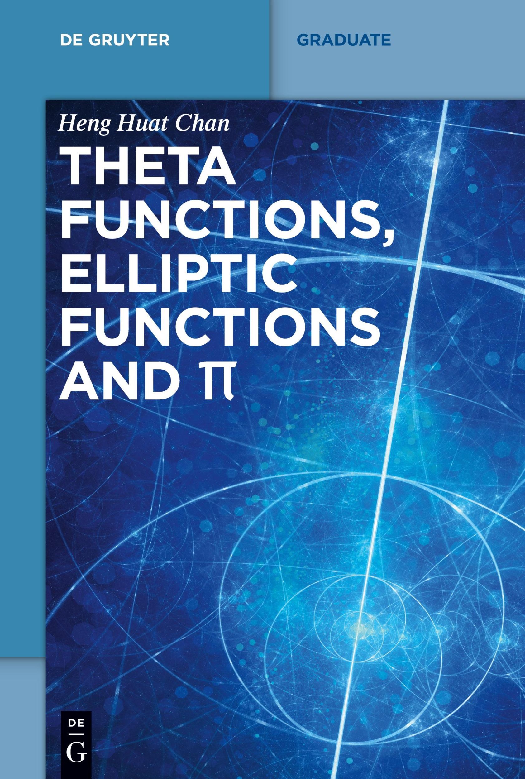 Cover: 9783110540710 | Theta functions, elliptic functions and ¿ | Heng Huat Chan | Buch