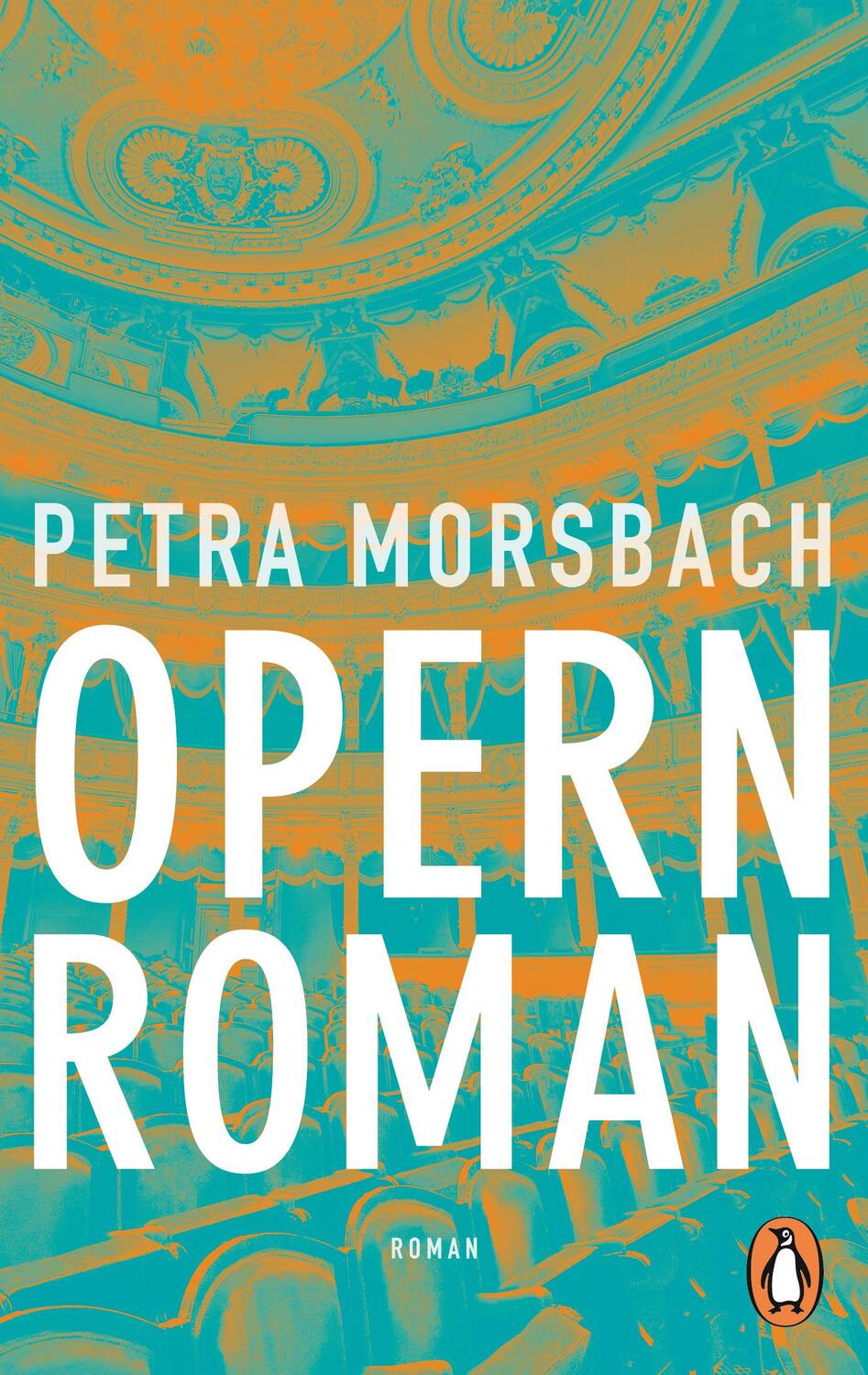 Cover: 9783328103943 | Opernroman | Petra Morsbach | Taschenbuch | Deutsch | 2018 | Penguin