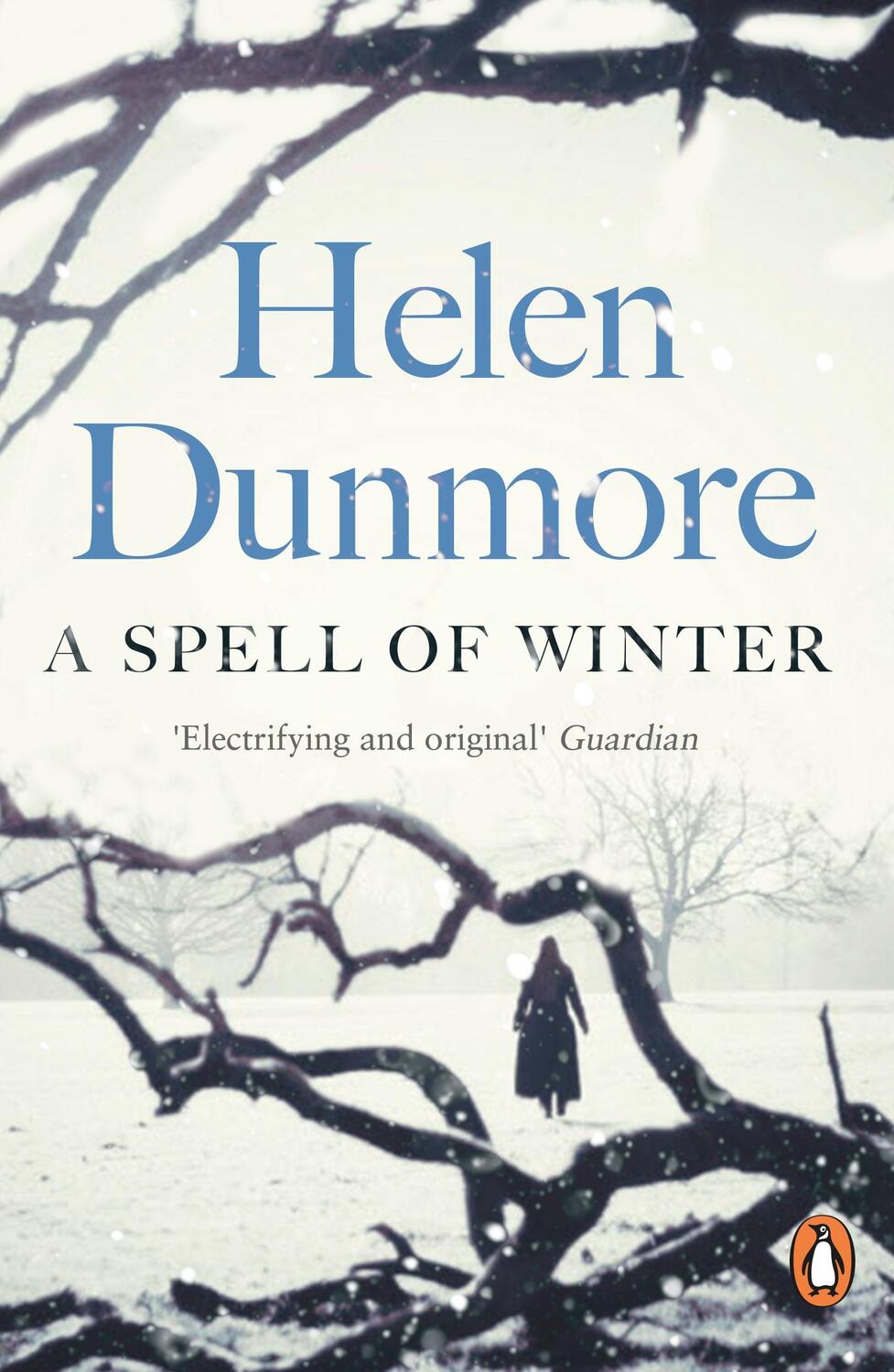 Cover: 9780241987506 | A Spell of Winter | WINNER OF THE WOMEN'S PRIZE FOR FICTION | Dunmore