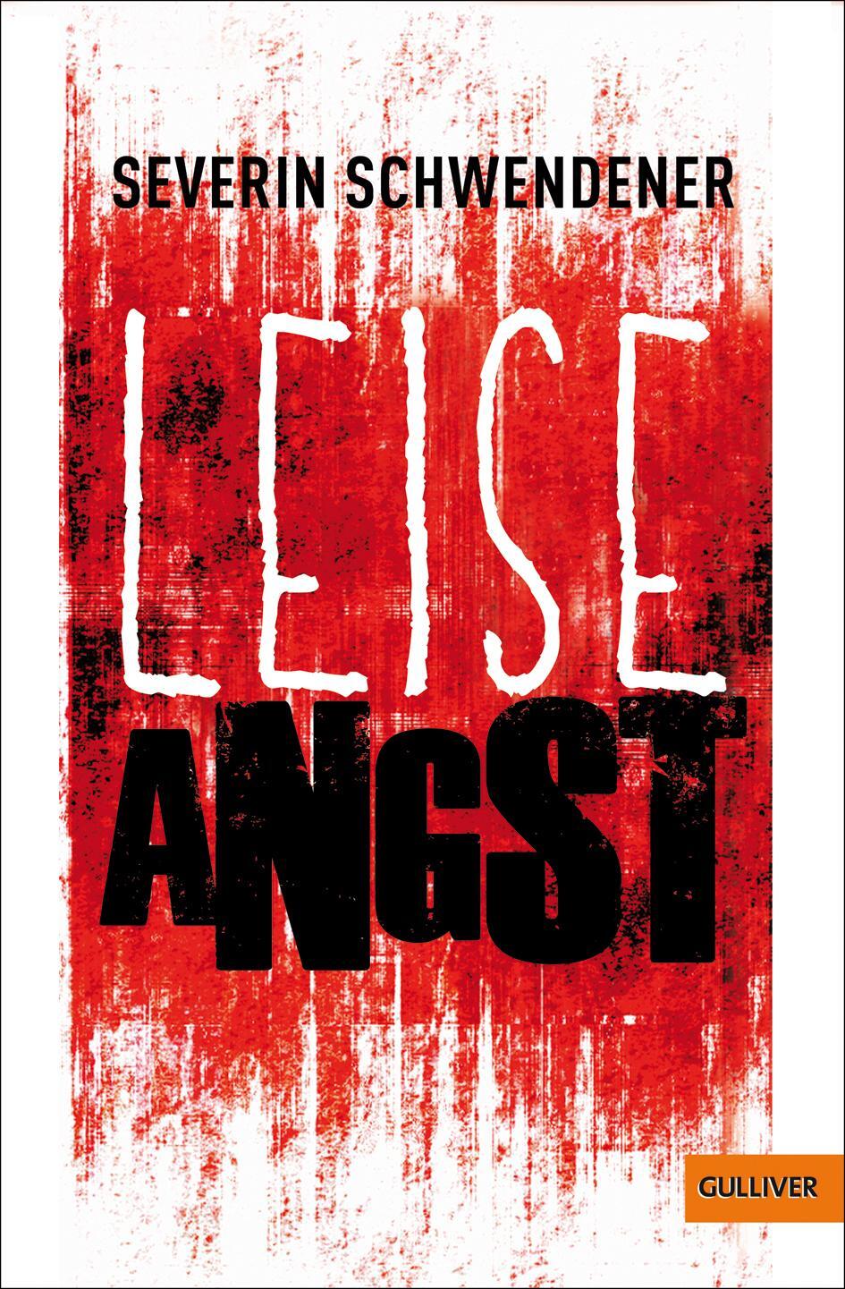Cover: 9783407744654 | Leise Angst | Severin Schwendener | Taschenbuch | Deutsch | 2014