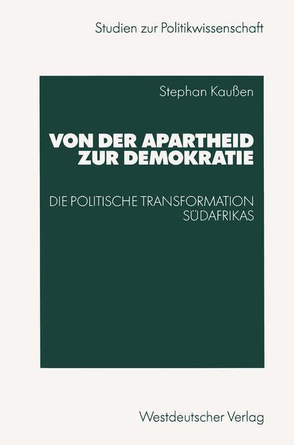 Cover: 9783531141121 | Von der Apartheid zur Demokratie | Stephan Kaußen | Taschenbuch | 2003