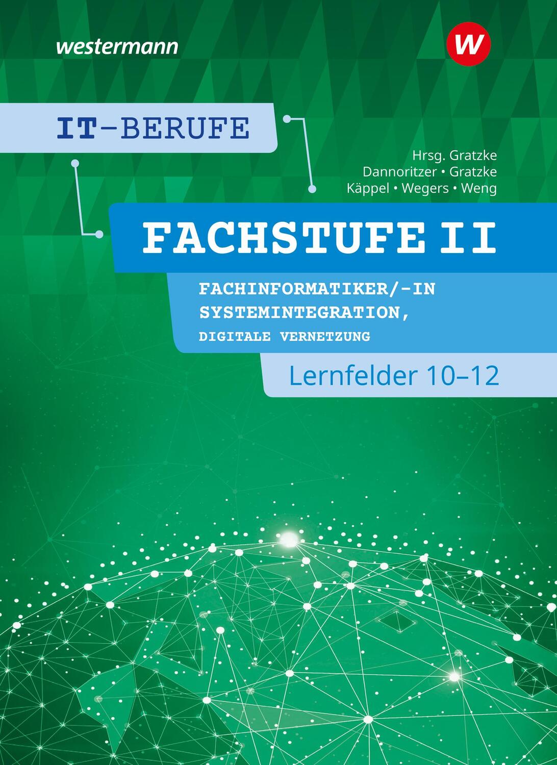 Cover: 9783142201085 | IT-Berufe. Fachstufe Lernfelder 10-12 Fachinformatiker...