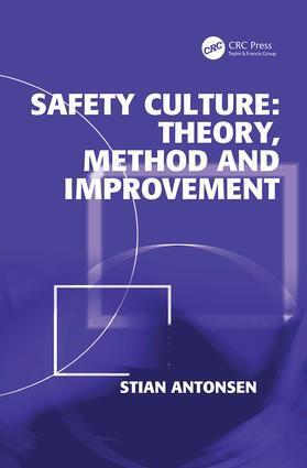 Cover: 9781138075337 | Safety Culture | Theory, Method and Improvement | Stian Antonsen