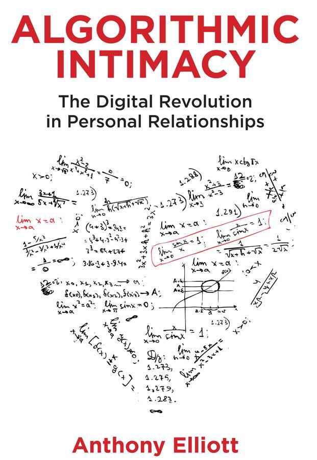 Cover: 9781509549818 | Algorithmic Intimacy: The Digital Revolution in Personal Relationships