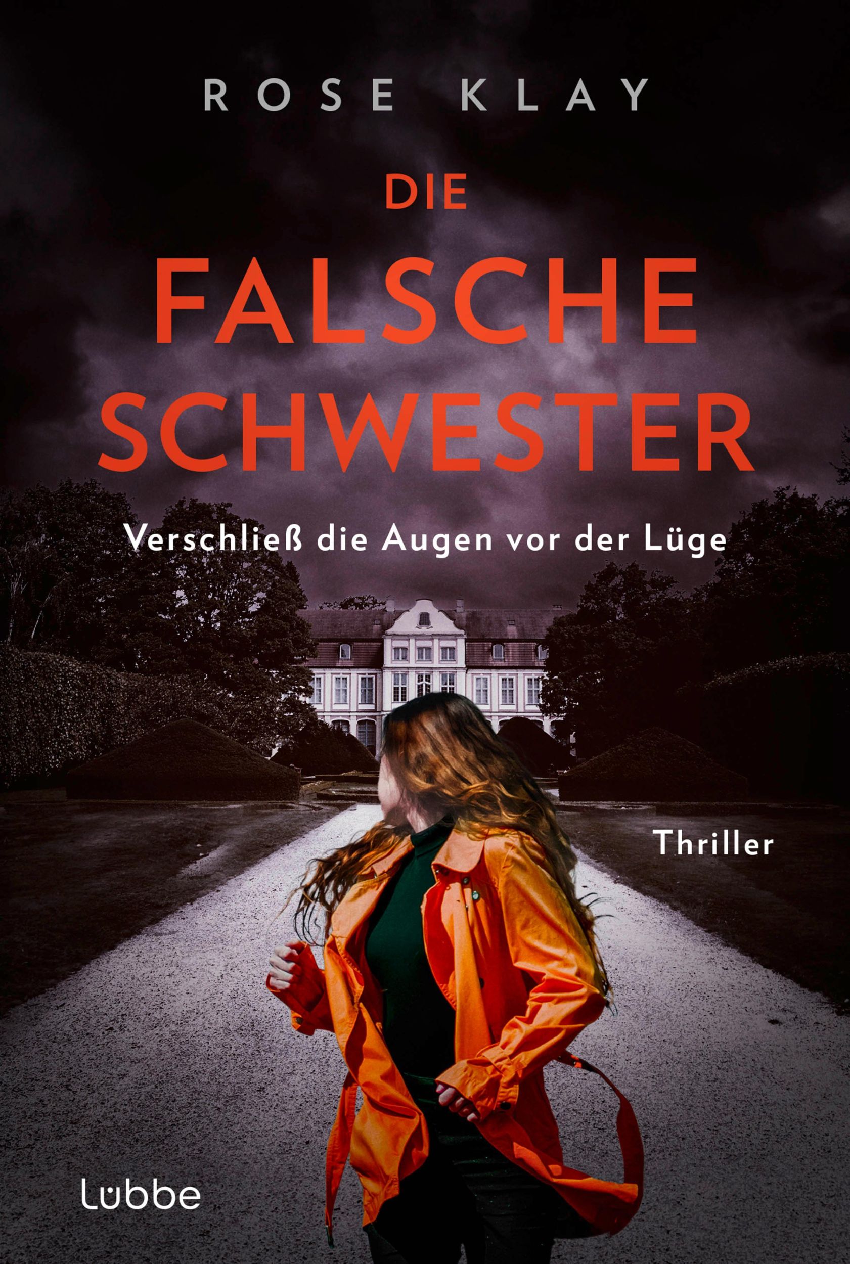 Cover: 9783404194247 | Die falsche Schwester - Verschließ die Augen vor der Lüge | Rose Klay