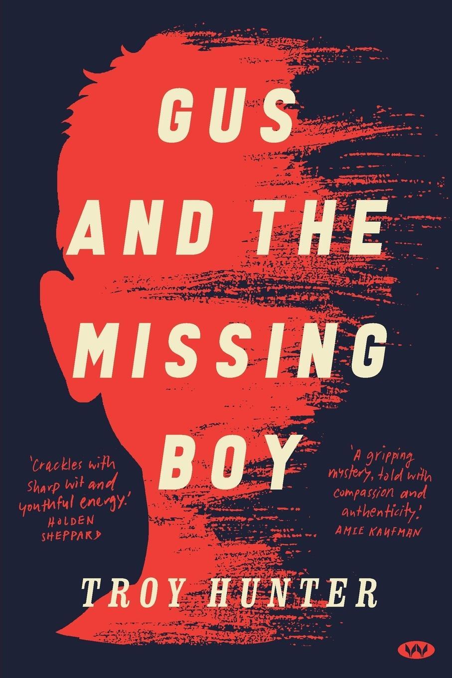 Cover: 9781923042308 | Gus and the Missing Boy | Troy Hunter | Taschenbuch | Paperback | 2024