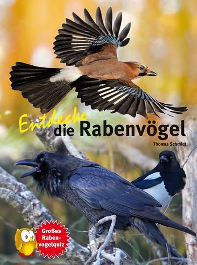 Cover: 9783866592155 | Entdecke die Rabenvögel | Thomas Schmidt | Buch | 56 S. | Deutsch