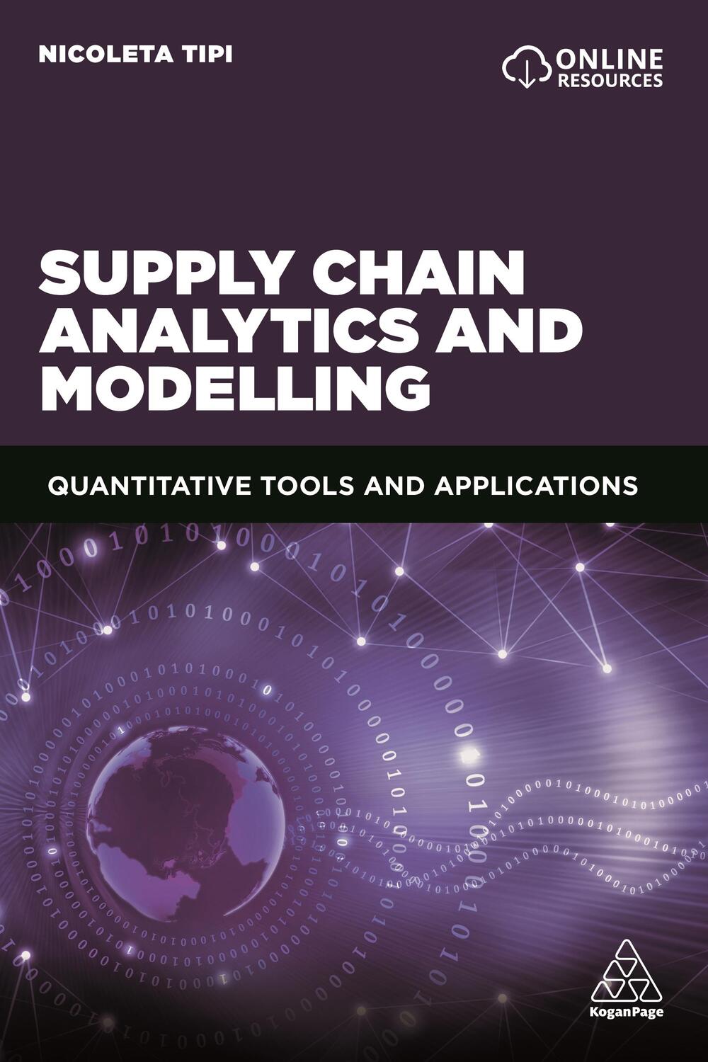 Cover: 9780749498603 | Supply Chain Analytics and Modelling | Dr Nicoleta Tipi | Taschenbuch