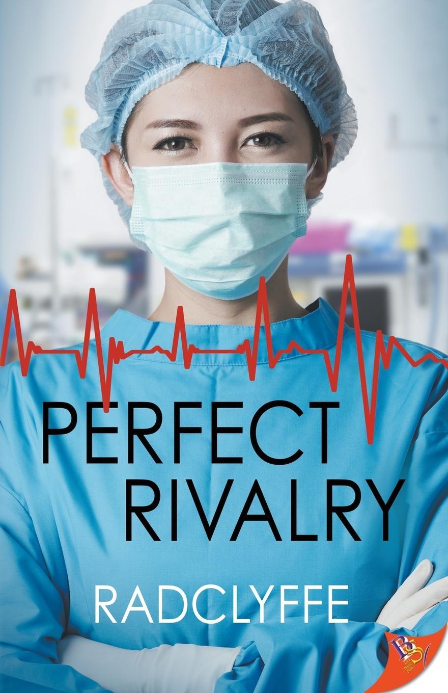 Cover: 9781636792163 | Perfect Rivalry | Radclyffe | Taschenbuch | A PMC Hospital Romance