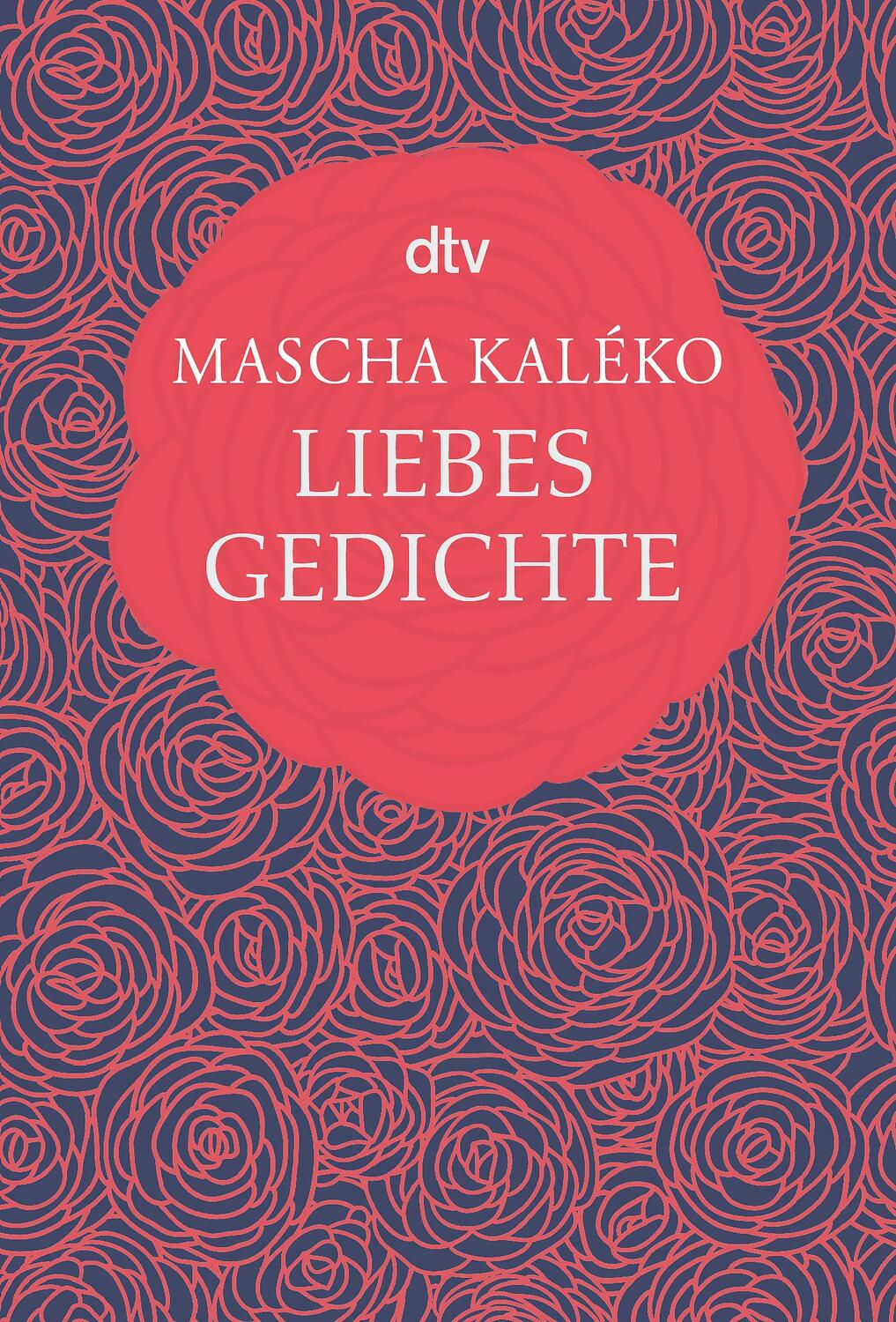 Cover: 9783423280631 | Liebesgedichte | Mascha Kaléko | Buch | dtv- Klassiker | Deutsch