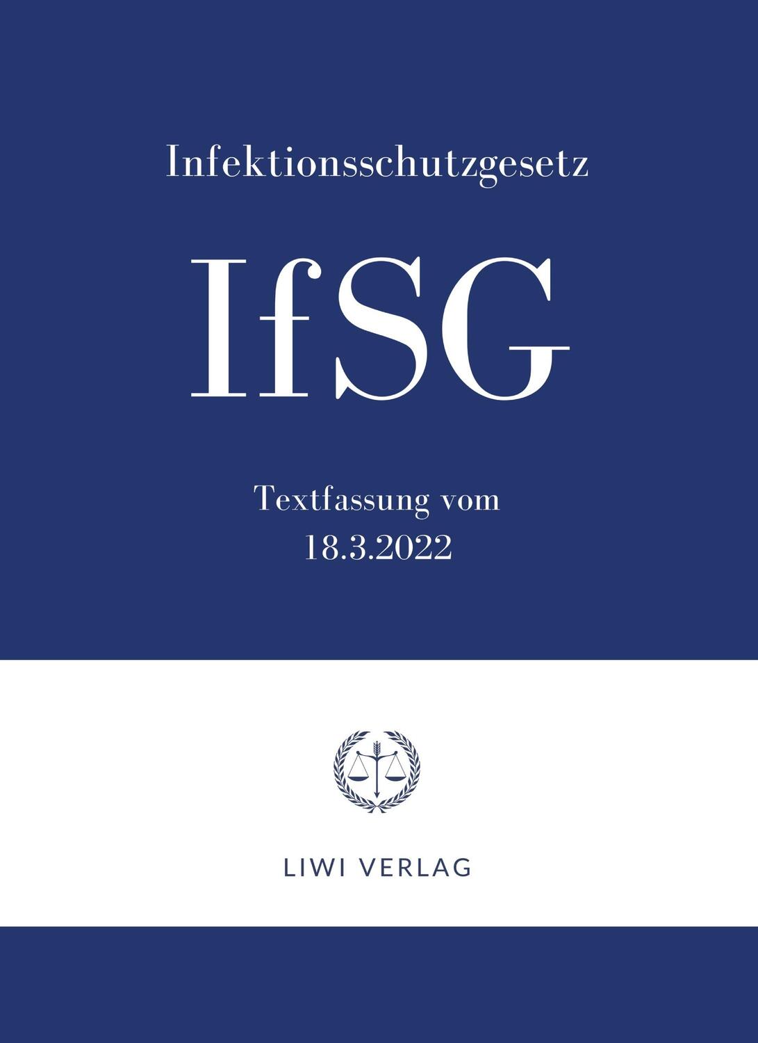 Cover: 9783965425705 | Infektionsschutzgesetz IfSG 2022 | LIWI Verlag | Taschenbuch