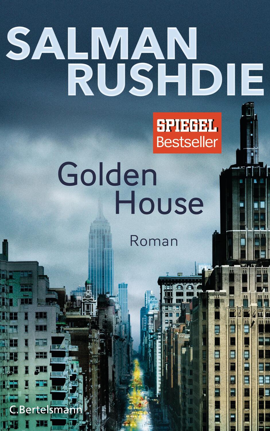 Cover: 9783570103333 | Golden House | Salman Rushdie | Buch | Deutsch | 2017 | C.Bertelsmann