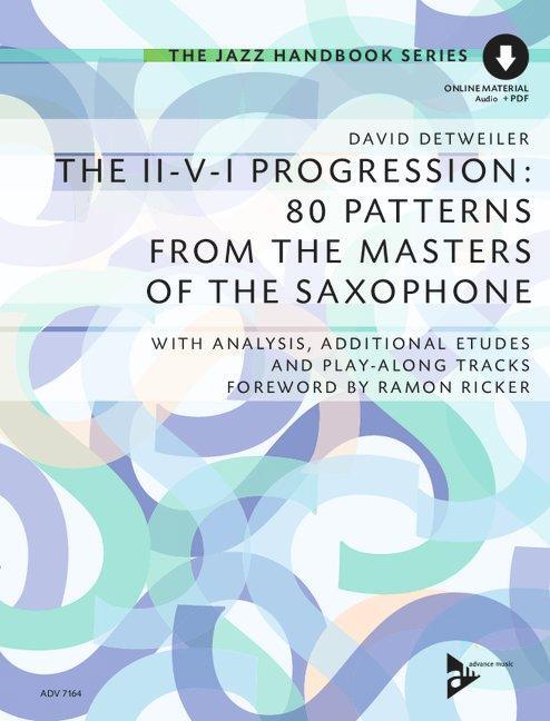 Cover: 9783954810772 | The II-V-I Progression: 80 Patterns from the Masters of the Saxophone