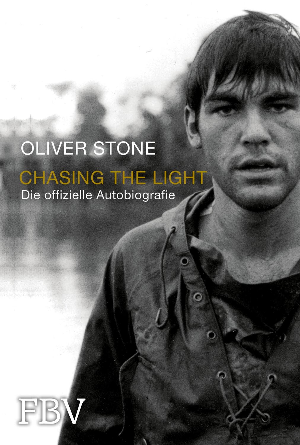 Cover: 9783959723756 | Chasing the Light - Die offizielle Biografie | Oliver Stone | Buch