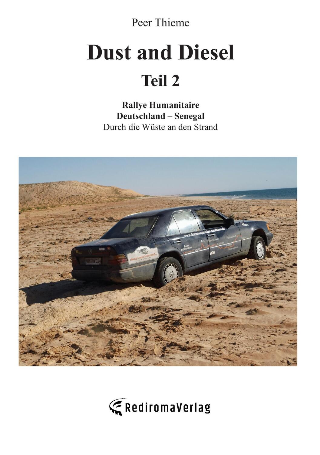 Cover: 9783868709421 | Dust and Diesel  Teil 2 | Peer Thieme | Taschenbuch | Paperback
