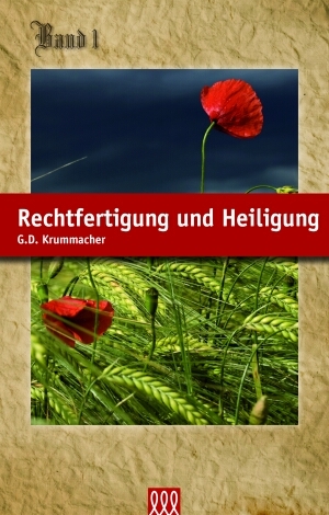 Cover: 9783941988316 | Rechtfertigung und Heiligung | Predigten. | Krummacher | Buch | Buch