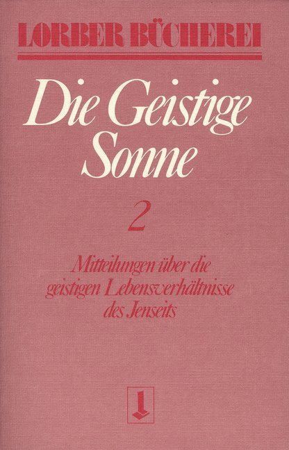 Cover: 9783874952071 | Die geistige Sonne. Mitteilungen über die geistigen...