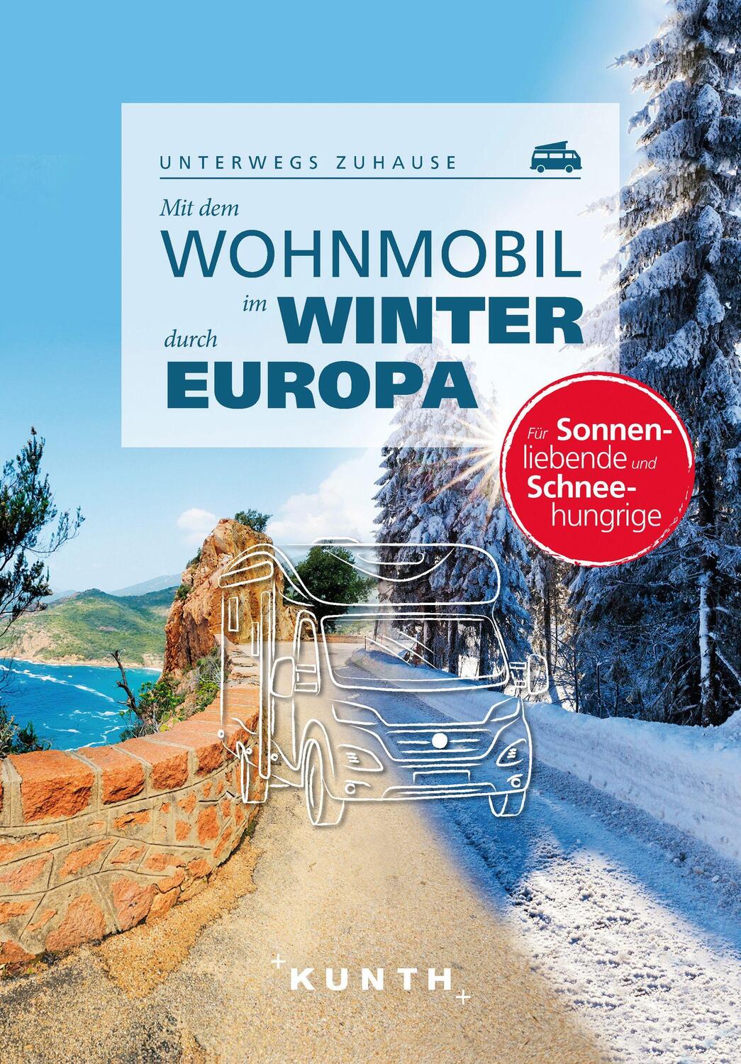 Cover: 9783969650646 | KUNTH Mit dem Wohnmobil im Winter durch ganz Europa | Robert Fischer
