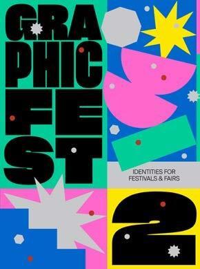 Cover: 9789887684404 | GRAPHIC FEST 2 | Spot-on Identities for Festivals &amp; Fairs | Victionary