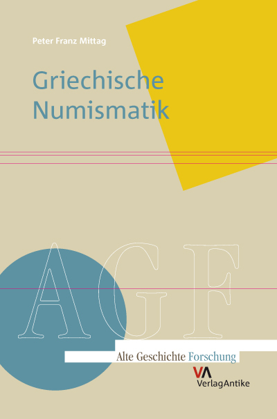 Cover: 9783938032855 | Griechische Numismatik | Peter Franz Mittag | Taschenbuch | 271 S.