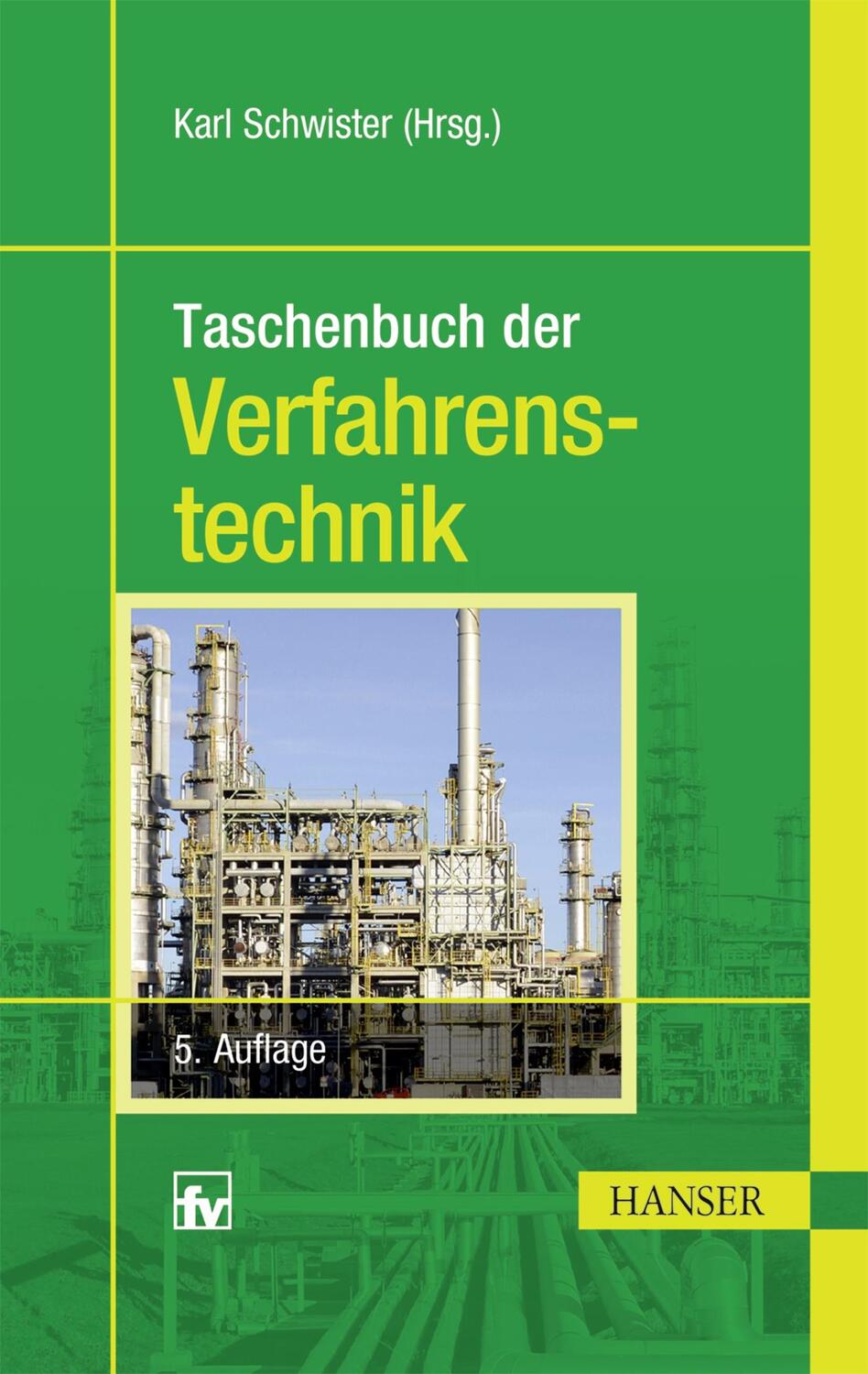 Cover: 9783446447783 | Taschenbuch der Verfahrenstechnik | Karl Schwister | Taschenbuch