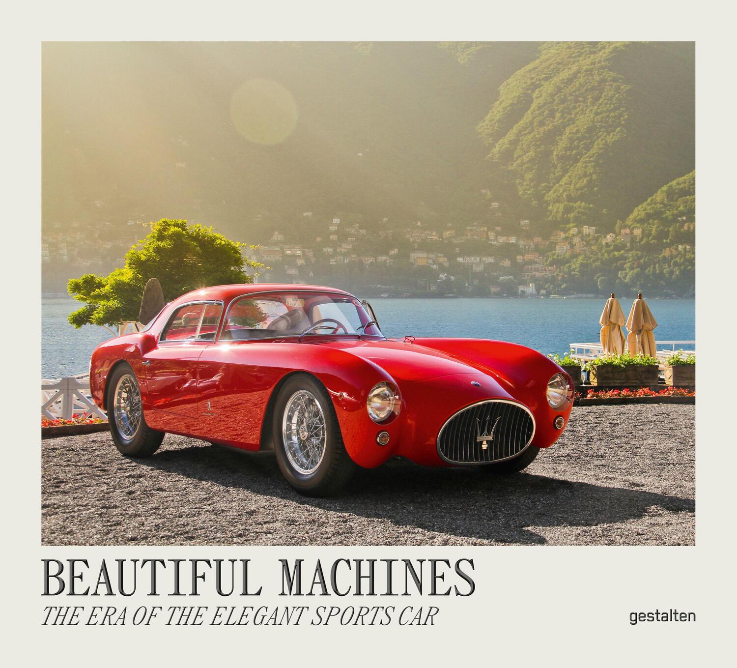 Cover: 9783899559880 | Beautiful Machines | The Era of theElegant Sports Car | Robert Klanten