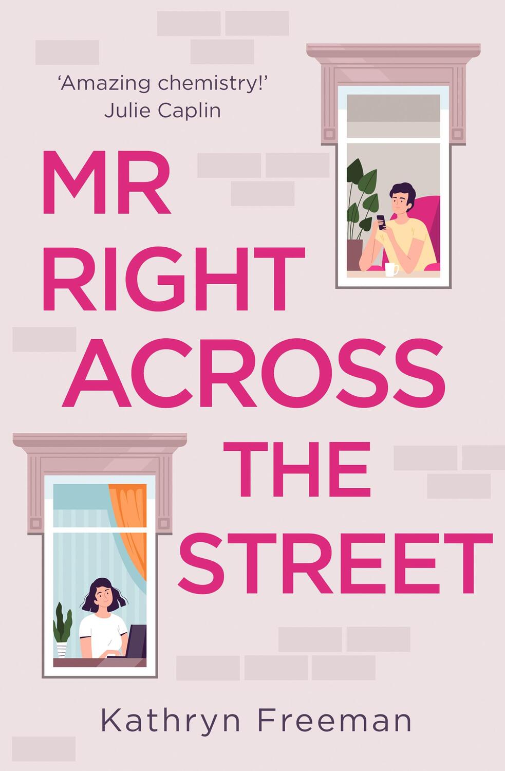 Cover: 9780008462260 | Mr Right Across the Street | Kathryn Freeman | Taschenbuch | 432 S.