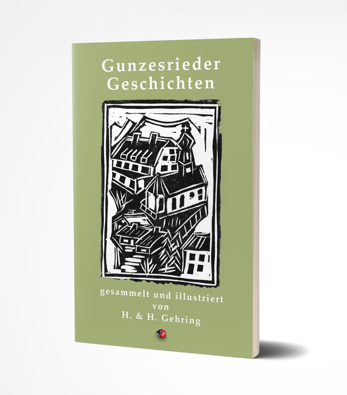 Bild: 9783947742103 | Gunzesrieder Geschichten | Hermann und Helga Gehring | Taschenbuch