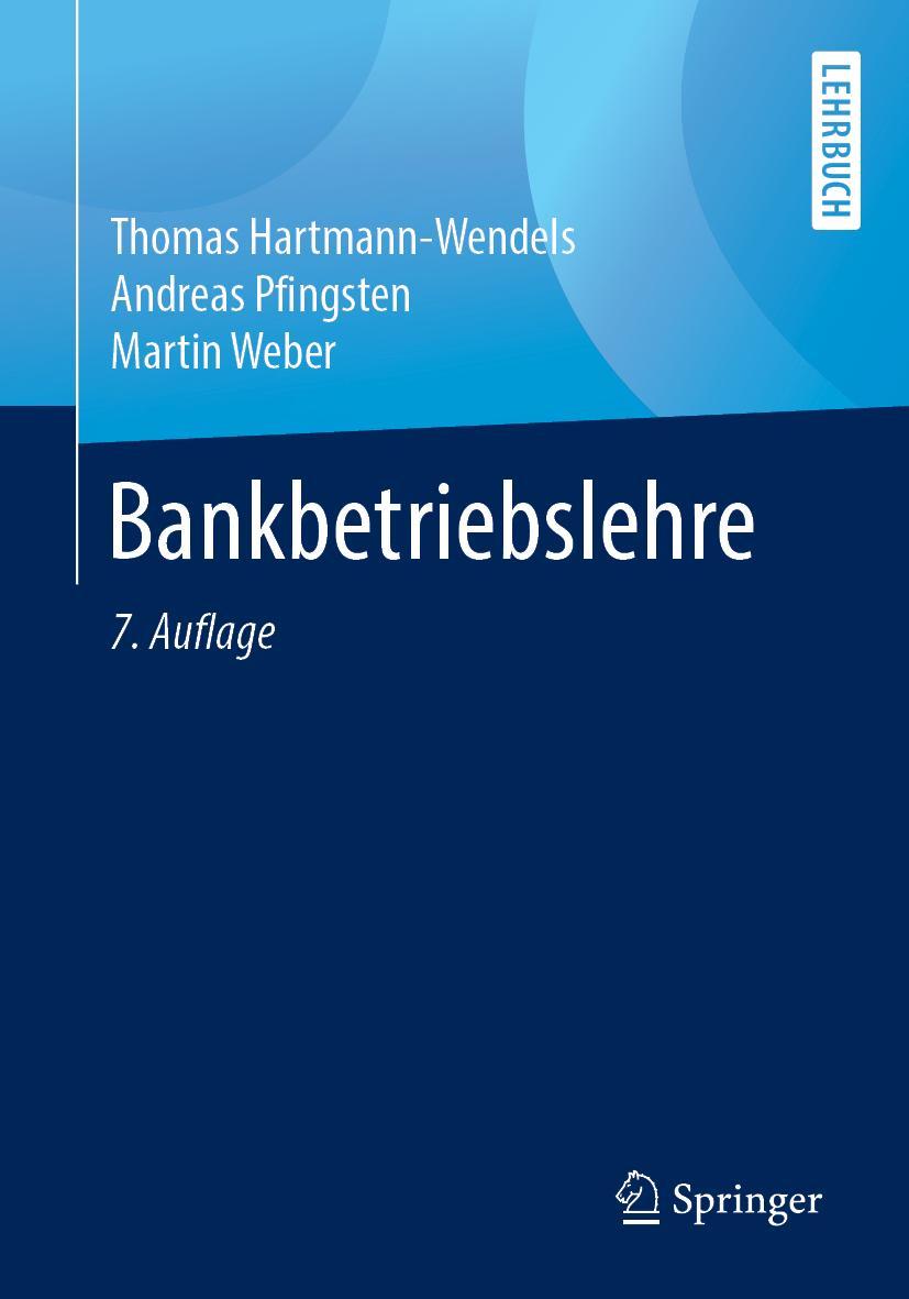 Cover: 9783662582893 | Bankbetriebslehre | Thomas Hartmann-Wendels (u. a.) | Taschenbuch