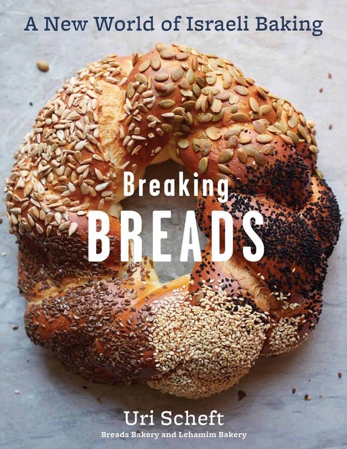 Cover: 9781579656829 | Breaking Breads | Uri Scheft | Buch | Gebunden | Englisch | 2016
