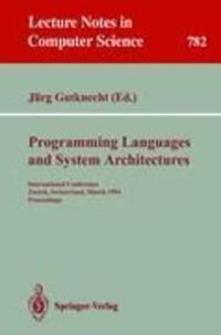 Cover: 9783540578406 | Programming Languages and System Architectures | Jürg Gutknecht | Buch