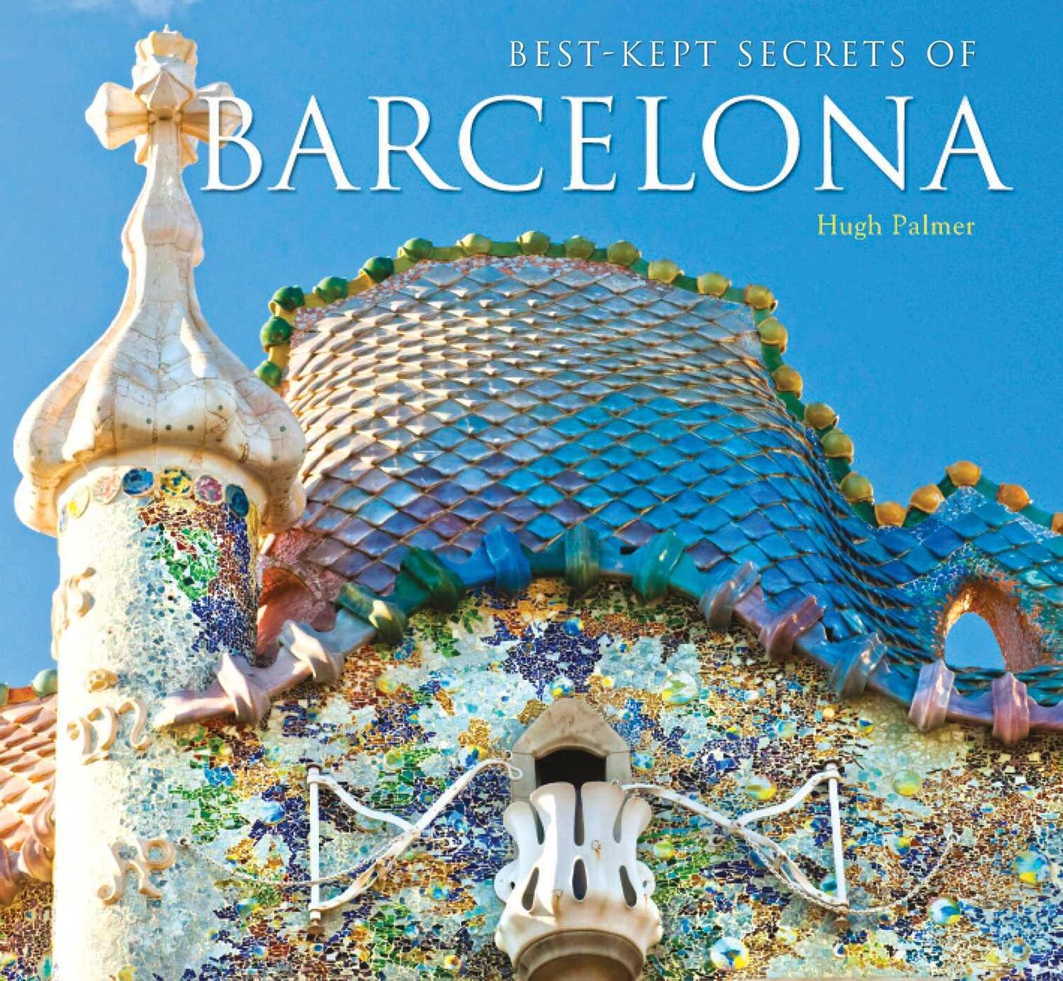 Cover: 9781787552937 | Best-Kept Secrets of Barcelona | Michael Robinson | Buch | Englisch