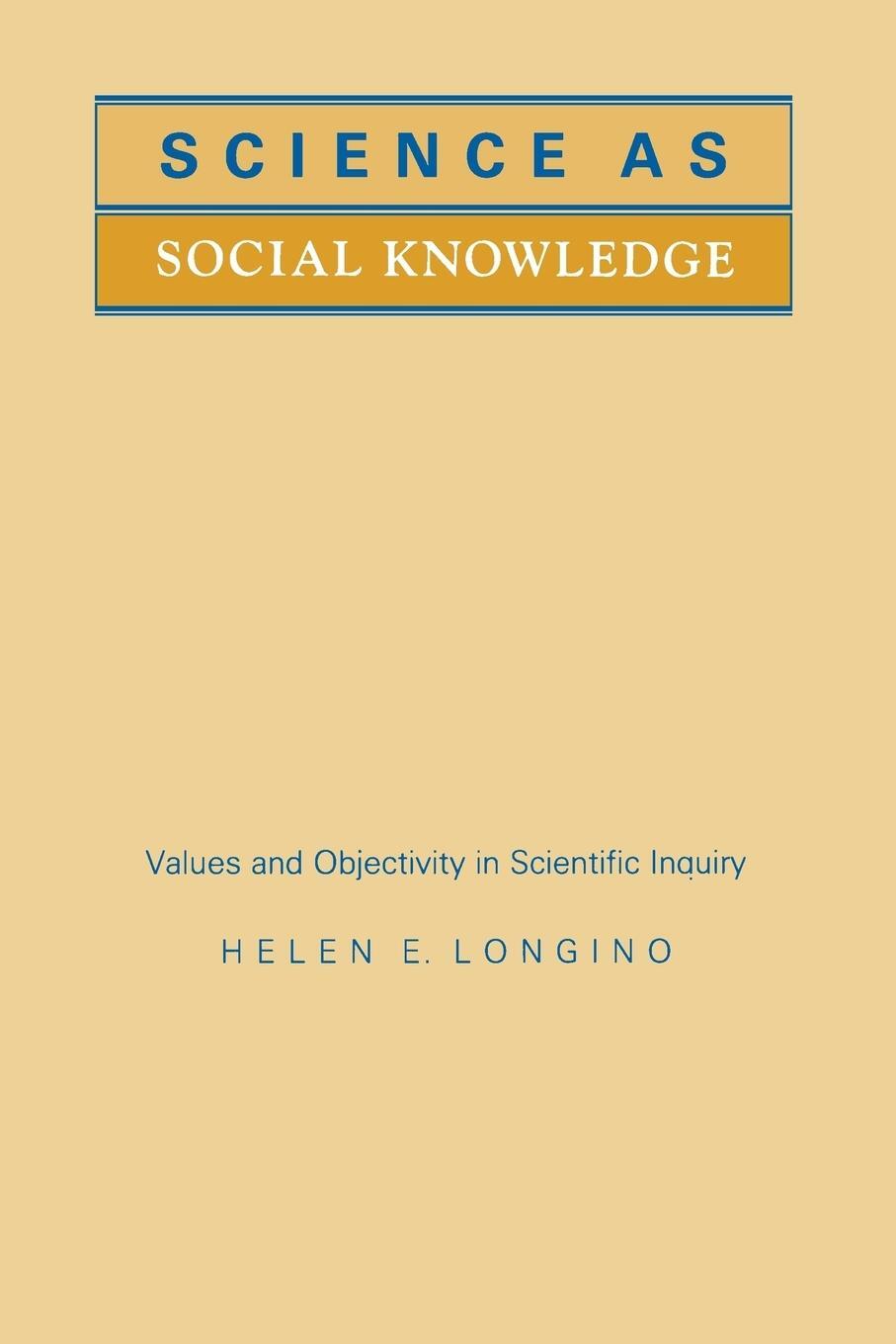 Cover: 9780691020518 | Science as Social Knowledge | Helen E. Longino | Taschenbuch | 1990