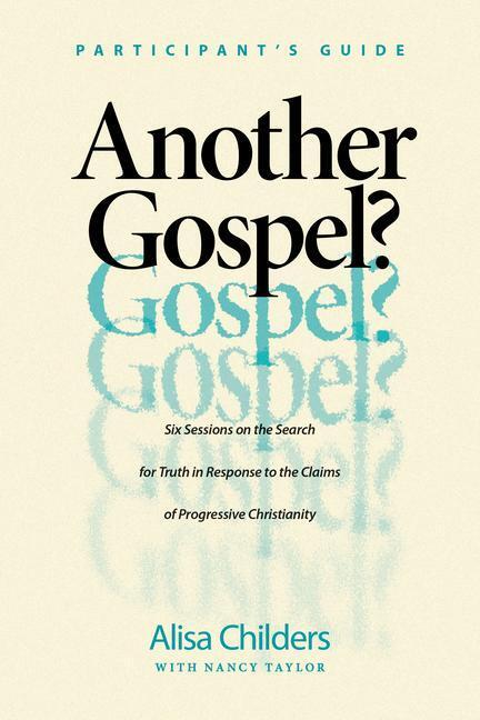 Cover: 9781496464576 | Another Gospel? Participant's Guide | Alisa Childers | Taschenbuch