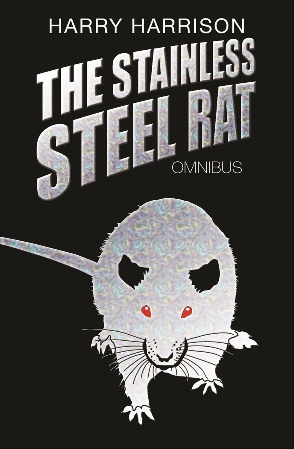 Cover: 9780575081710 | The Stainless Steel Rat Omnibus | Harry Harrison | Taschenbuch | 2008