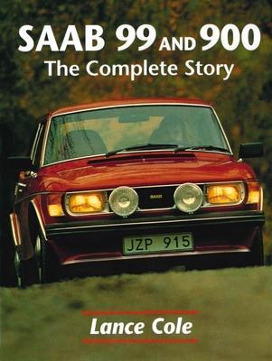 Cover: 9781861264299 | Saab 99 and 900 | The Complete Story | Lance Cole | Buch | 2001