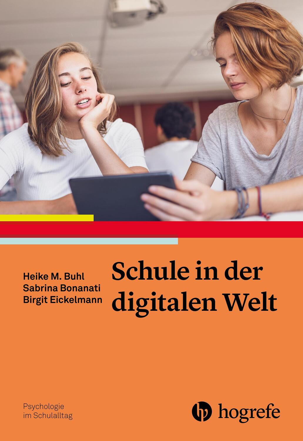 Cover: 9783801730741 | Schule in der digitalen Welt | Heike Buhl (u. a.) | Taschenbuch | 2021