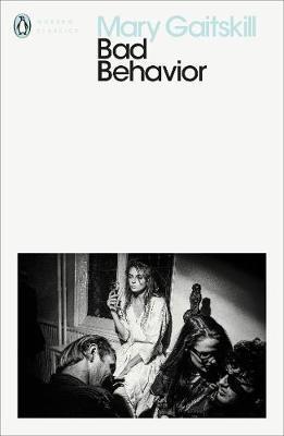 Cover: 9780241383100 | Bad Behavior | Mary Gaitskill | Taschenbuch | Penguin Modern Classics