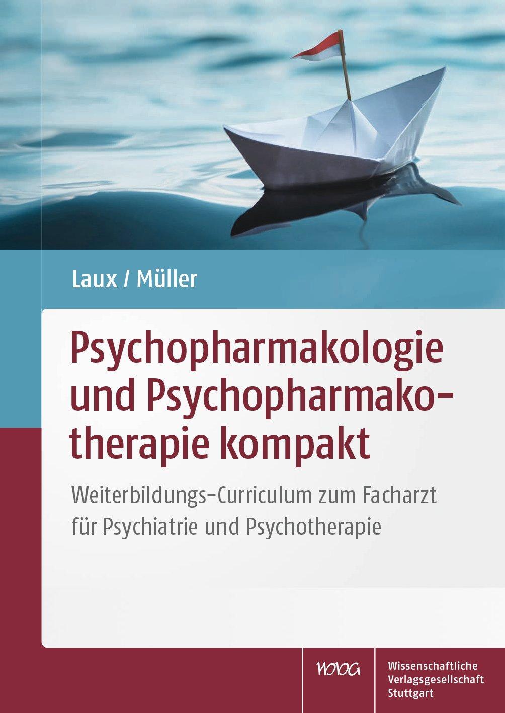 Cover: 9783804741843 | Psychopharmakologie und Psychopharmakotherapie kompakt | Laux (u. a.)