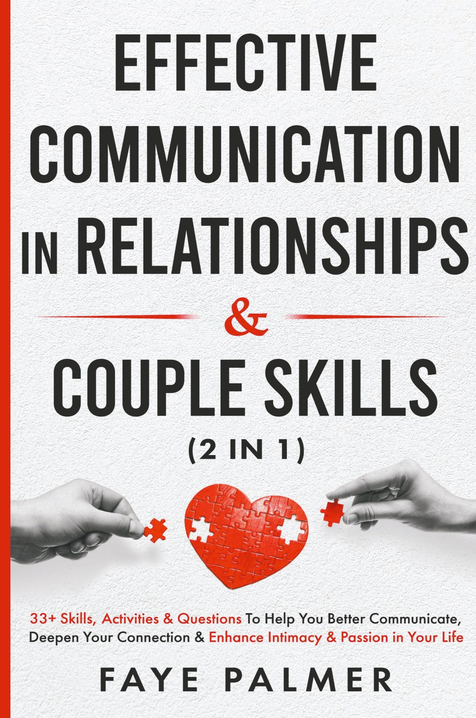 Cover: 9798223201588 | Effective Communication In Relationships &amp; Couple Skills | Faye Palmer