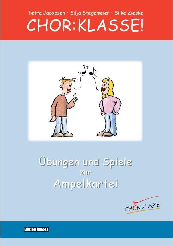 Cover: 9783795719760 | Chor-Klasse! - Übungen und Spiele zur Ampelkartei | Silke Zieske